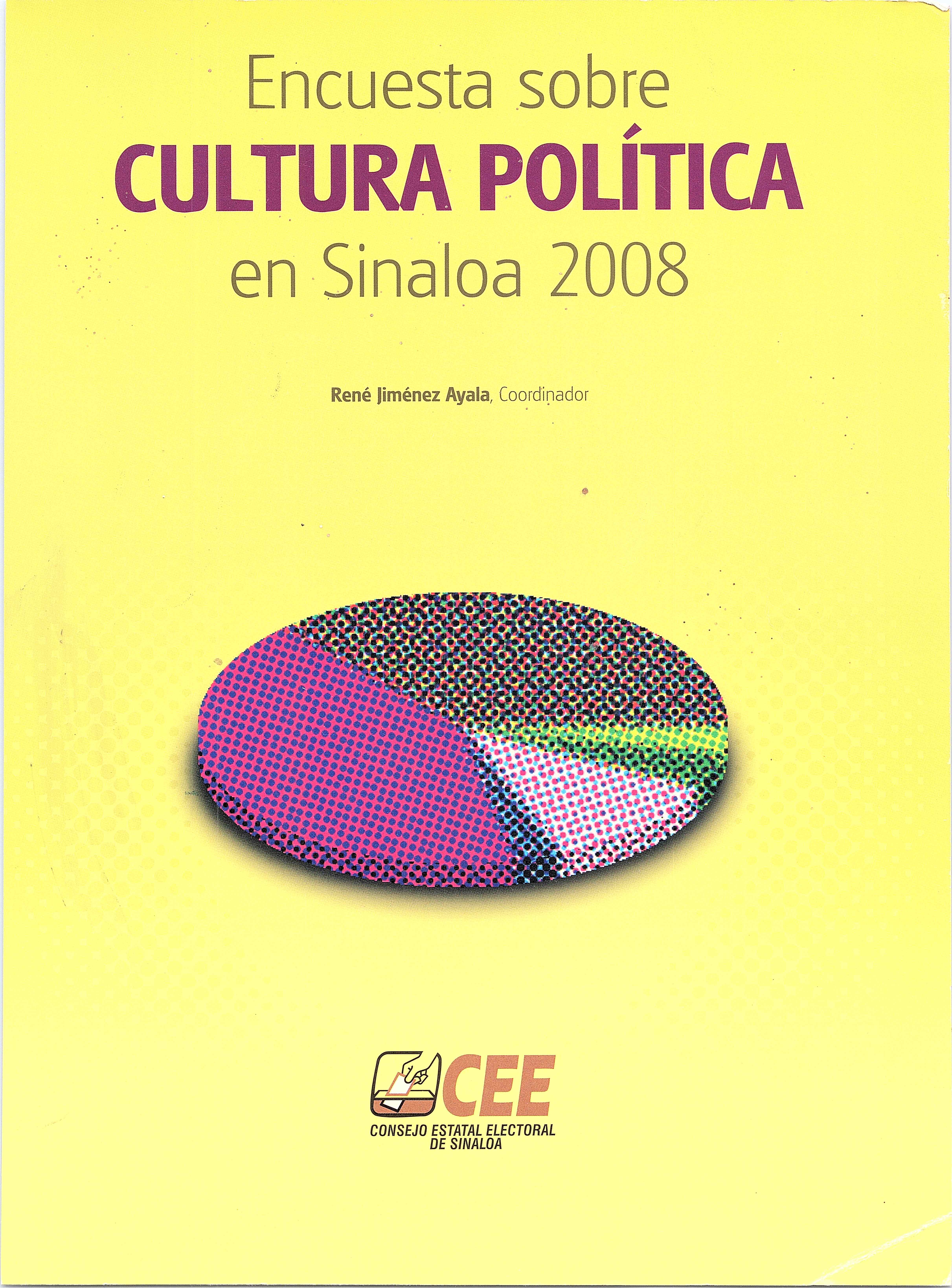 Encuesta sobre cultura política en Sinaloa 2008